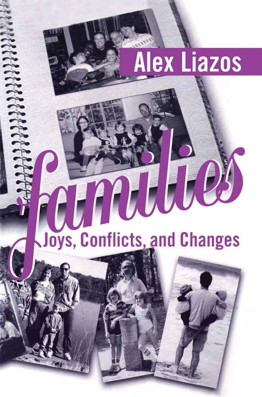 Families: Joys, Conflicts, and Changes
