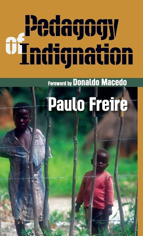 Routledge Pedagogy of Indignation - Paulo Freire English Translation