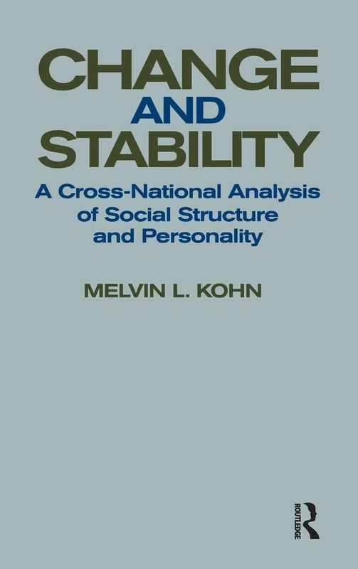 Change and Stability: A Cross-national Analysis of Social Structure and Personality - Image 1