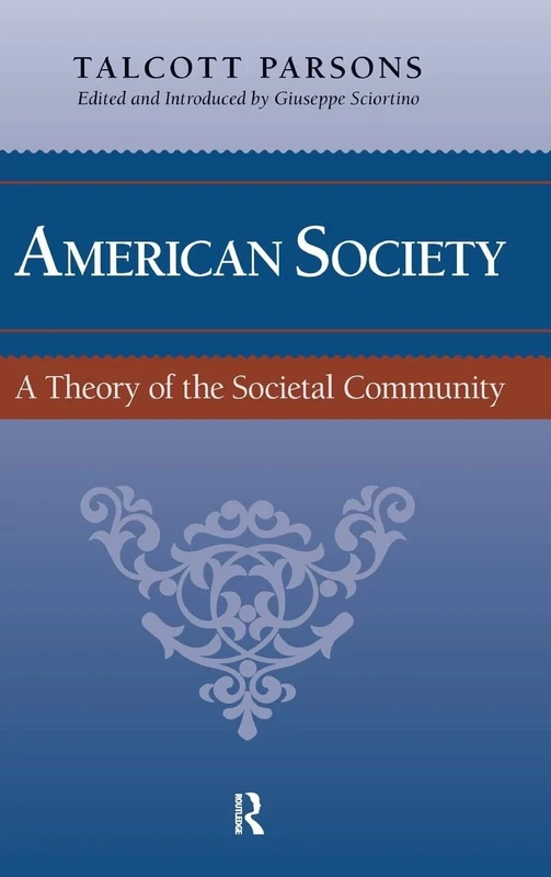 American Society: Toward a Theory of Societal Community (Yale Cultural Sociology)