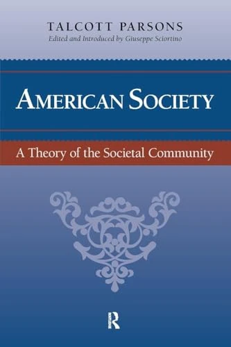 American Society: Toward a Theory of Societal Community (Yale Cultural Sociology)