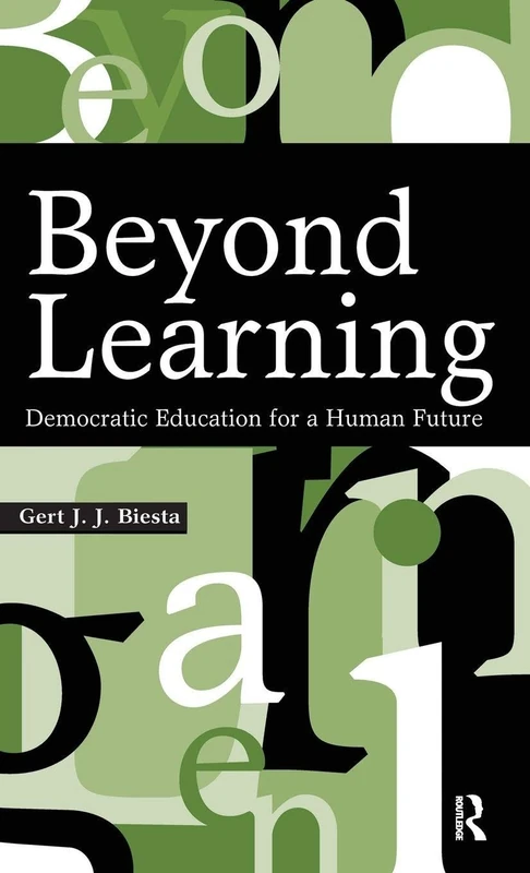 Routledge Beyond Learning: Democratic Education Book