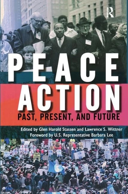 Routledge Peace Action: Past, Present, and Future Book