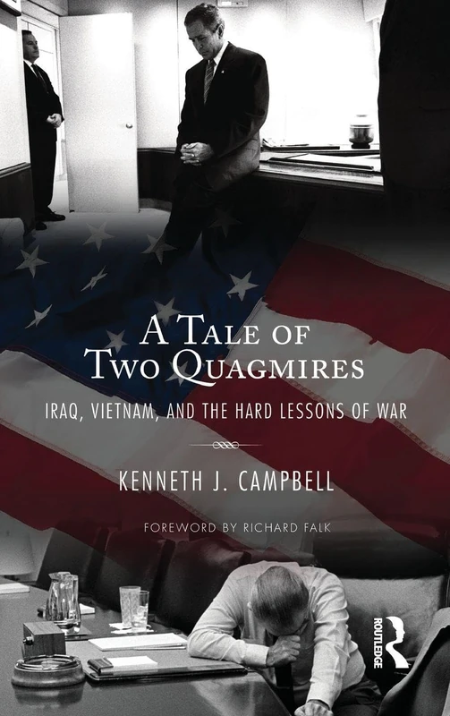 Tale of Two Quagmires: Iraq, Vietnam, and the Hard Lessons of War (International Studies Intensives) - Image 1