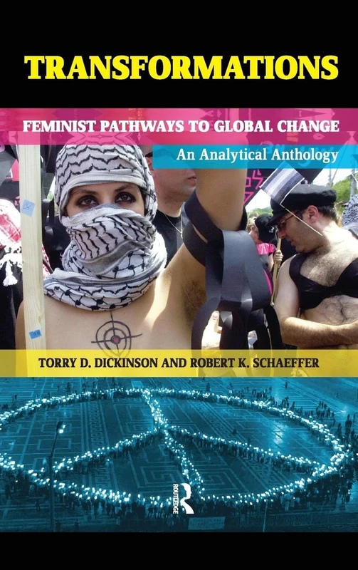 Transformations: Feminist Pathways to Global Change (Transnational Feminist Studies)