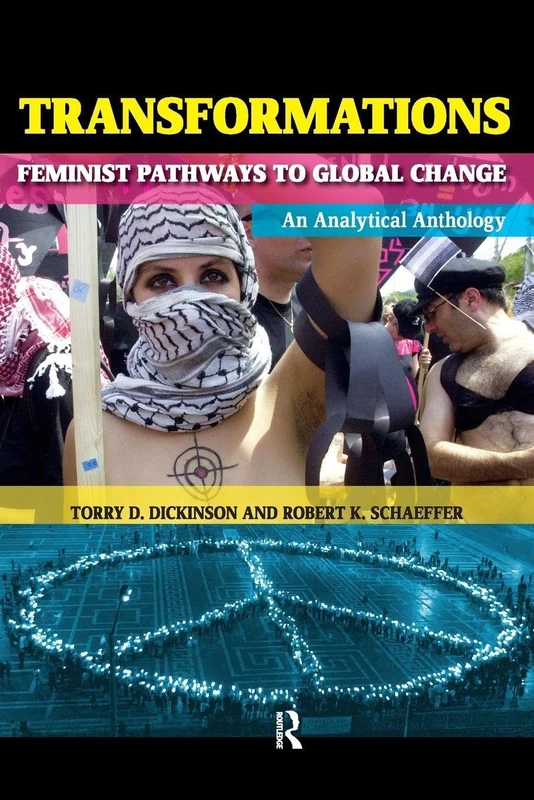 Transformations: Feminist Pathways to Global Change (Transnational Feminist Studies)
