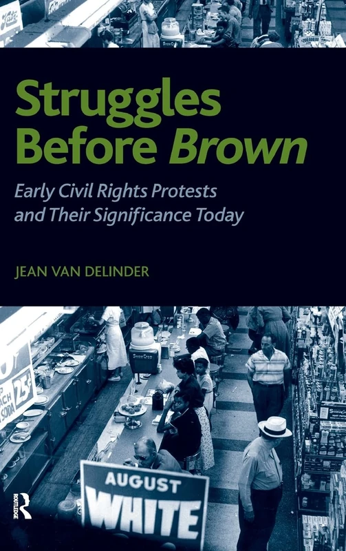 Routledge Struggles Before Brown - Civil Rights History Book