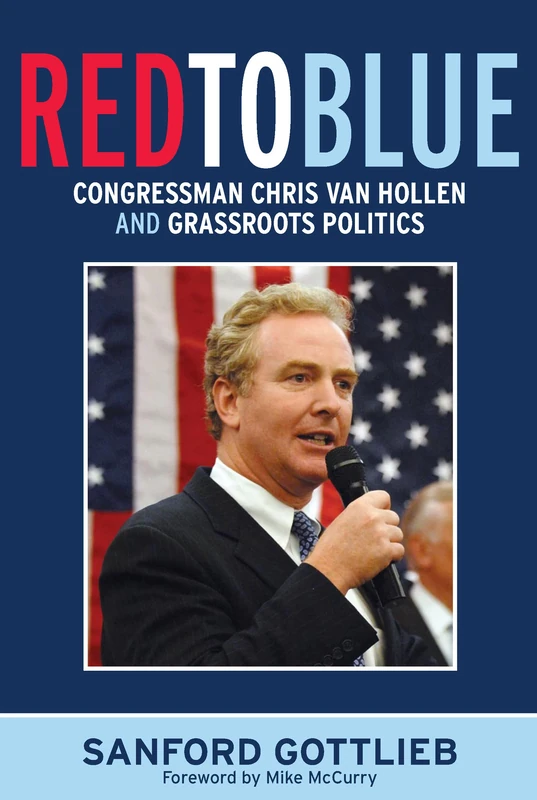 Red to Blue: Congressman Chris Van Hollen and Grassroots Politics - Image 1