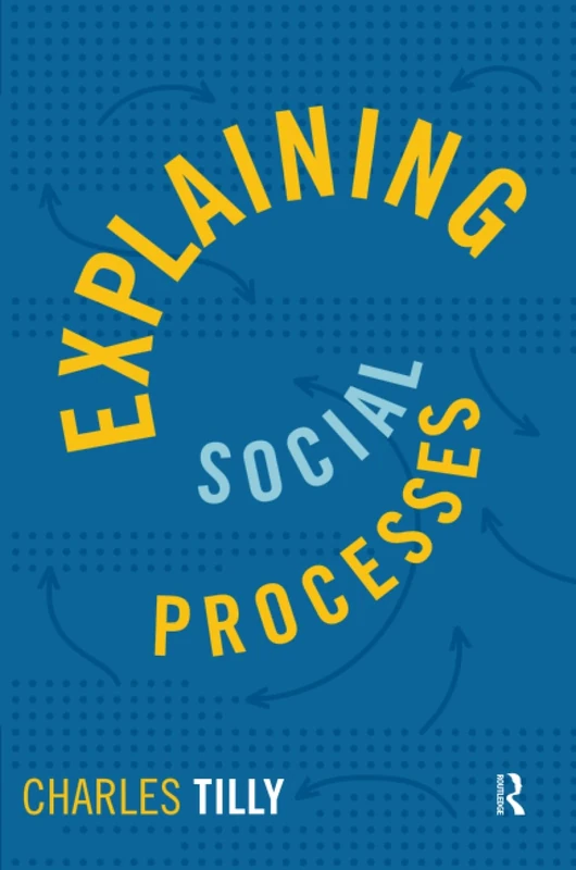Explaining Social Processes