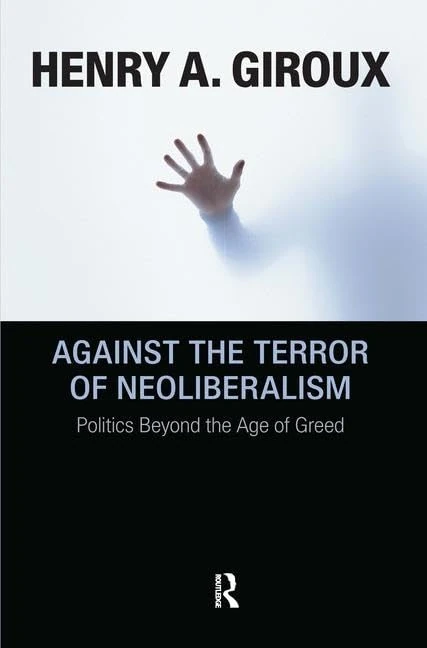Routledge - Against the Terror of Neoliberalism Book