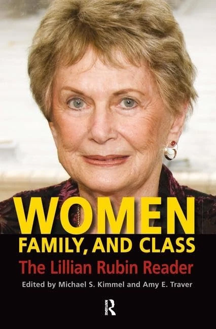 Women, Family, and Class: The Lillian Rubin Reader (Classics in Gender Studies) - Image 1