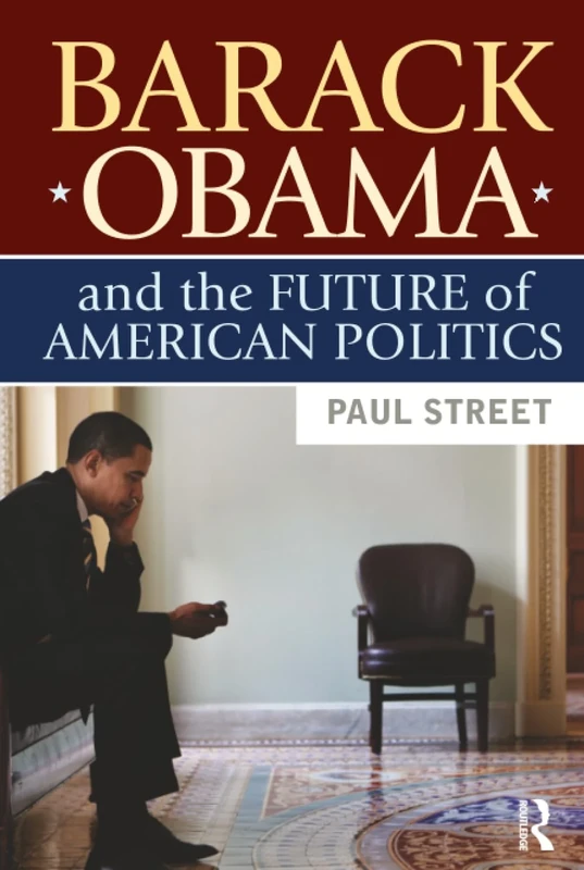 Barack Obama and the Future of American Politics