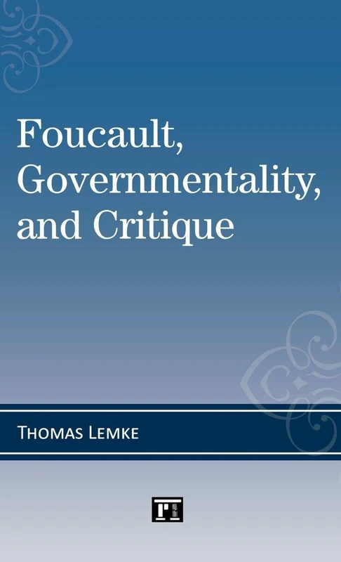 Routledge - Foucault, Governmentality, and Critique Book