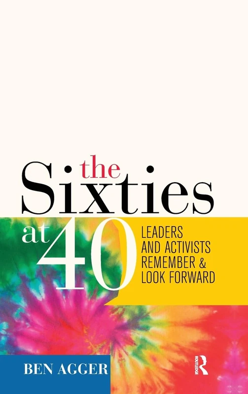 Routledge Sixties at 40: Leaders and Activists Book