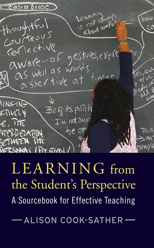 Learning from the Student's Perspective: A Sourcebook for Effective Teaching