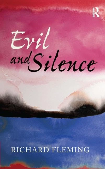 Evil and Silence (Media and Power)
