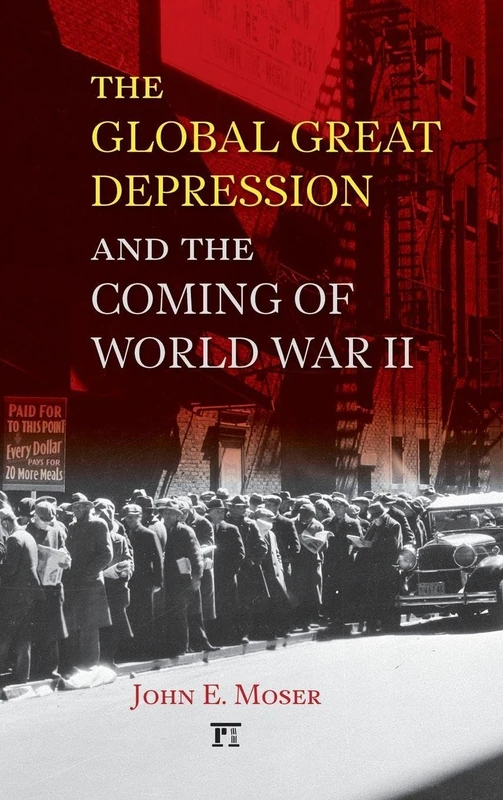 Routledge - Global Great Depression and Coming of WWII Book