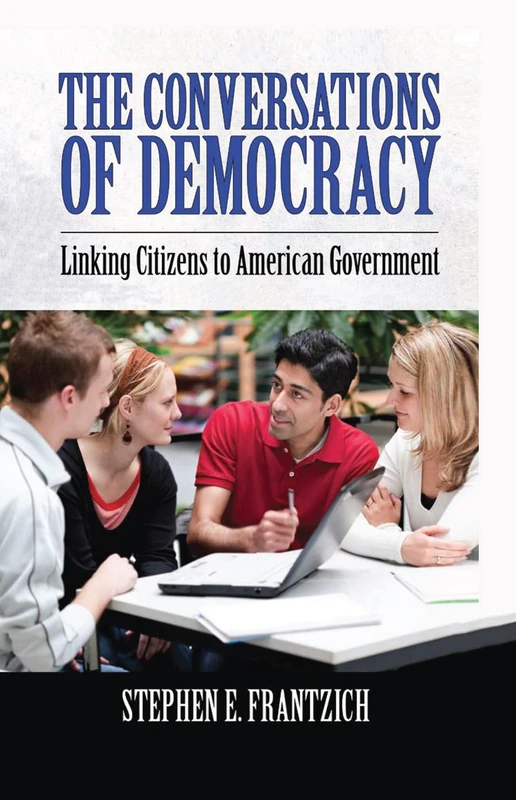 Conversations of Democracy: Linking Citizens to American Government - Image 1