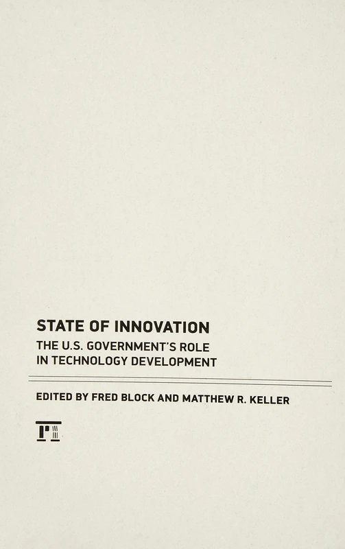State of Innovation: The U.S. Government's Role in Technology Development
