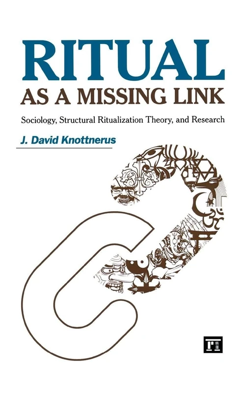 Routledge - Ritual as a Missing Link: Sociology and Research