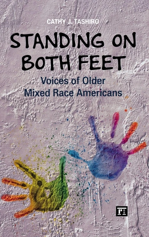 Standing on Both Feet: Voices of Older Mixed-Race Americans - Image 1