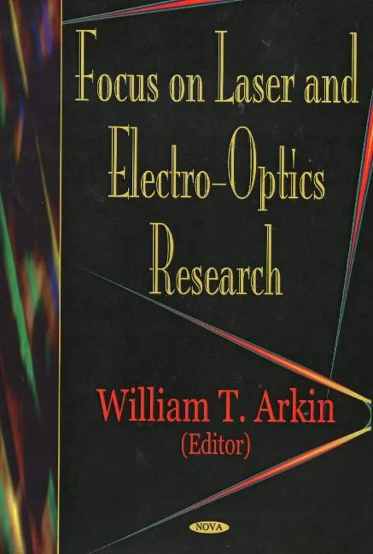 Focus on Lasers and Electro-Optics Research