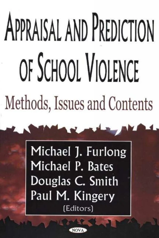 Appraisal and Prediction of School Violence - Academic Book