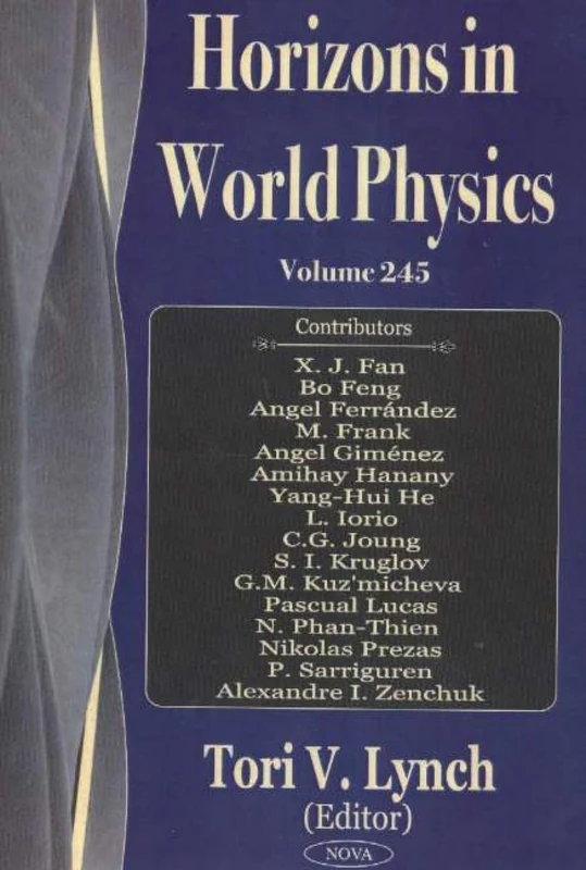Horizons in World Physics: v. 245