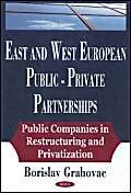 East and West European Public-Private Partnership