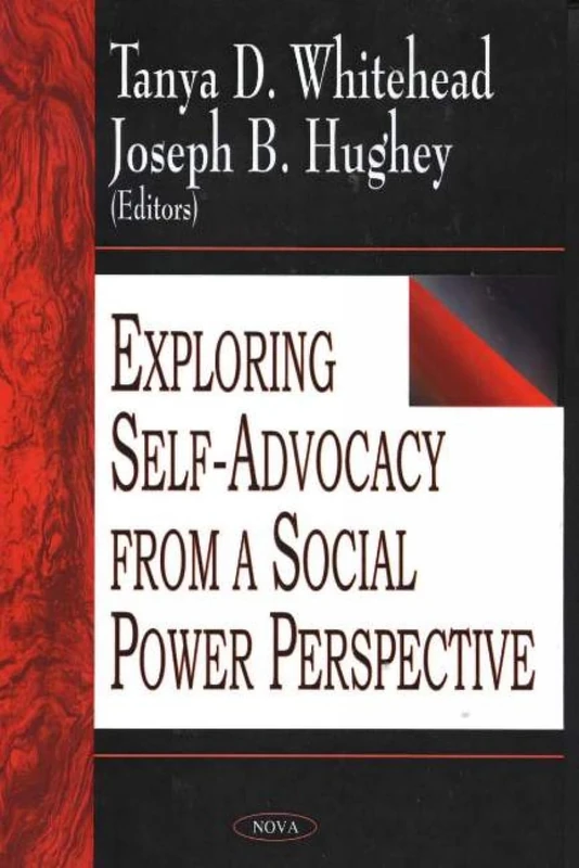Exploring Self-Advocacy from a Social Power of Perspective