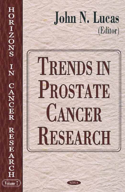 Trends in Prostate Cancer Research (Horizons in Cancerresearch)