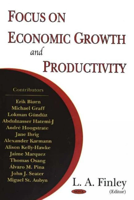 Nova Science Pub Inc - Focus on Economic Growth and Productivity