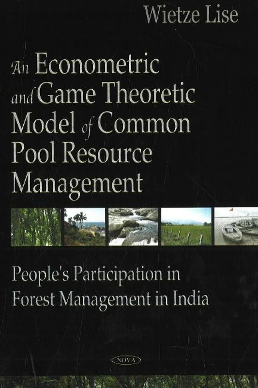 Common Pool Resource Management: Forest Management in India