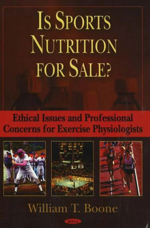 Is Sports Nutrition for Sale?: Ethical Issues and Professional Concerns for Exercise Physiologists