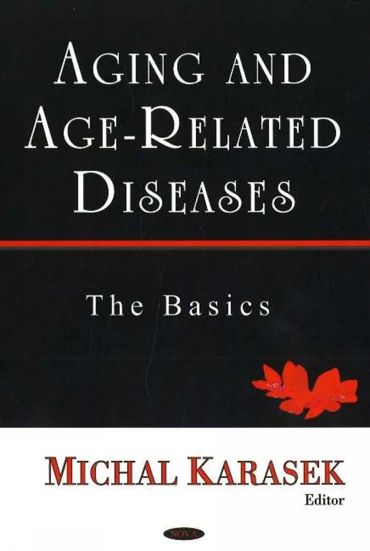 Aging And Age-related Diseases: The Basics