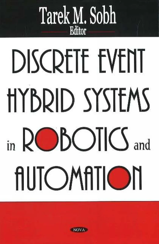 Discrete Event Hybrid Systems in Robotics and Automation