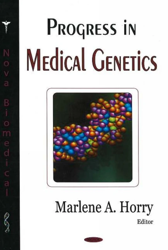 Progress in Medical Genetics (Nova Biomedical)