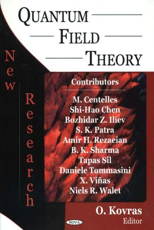 Quantum Field Theory: New Research - Physics Textbook