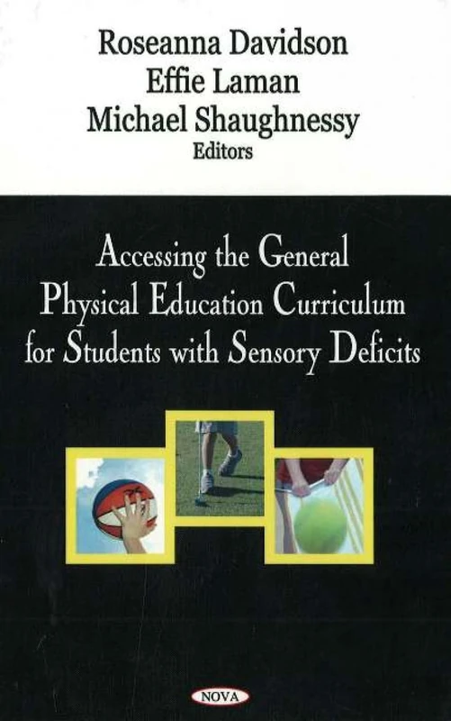 Accessing the General Physical Education Curriculum for Students with Sensory Deficits - Image 1