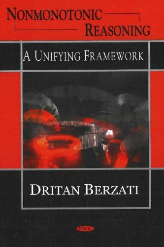 Nonmonotonic Reasoning: A Unifying Framework - Nova Science