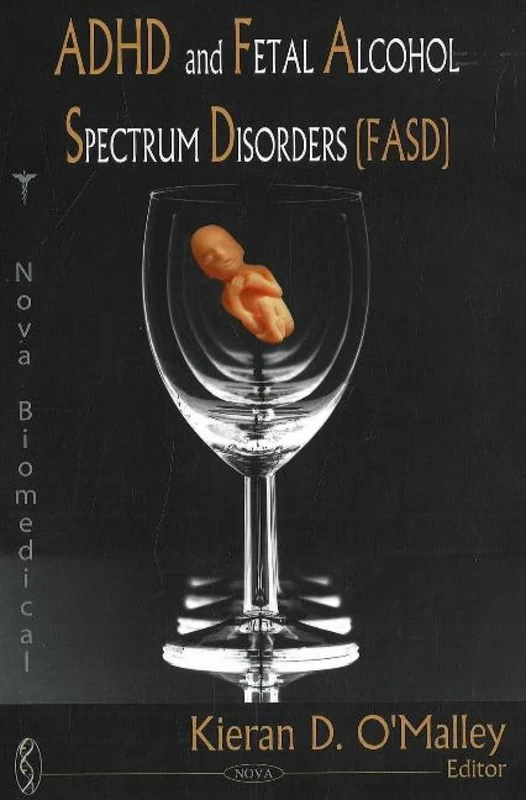 ADHD And Fetal Alcohol Spectrum Disorders (FASD)