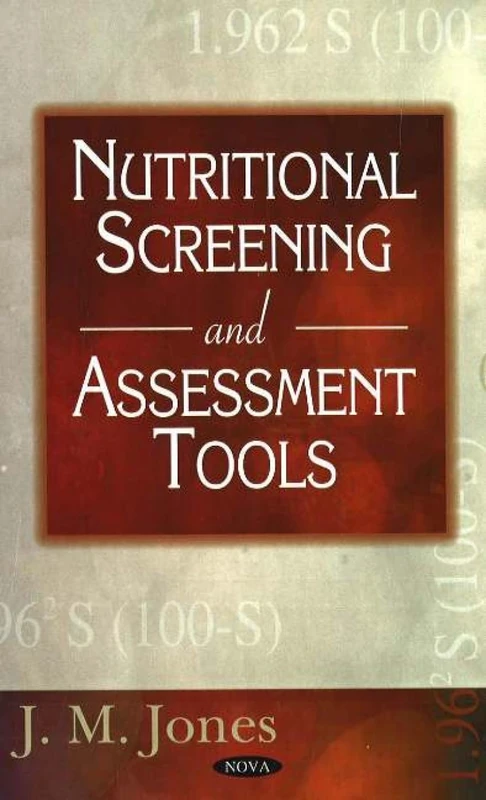 Nutritional Screening and Assessment Tools