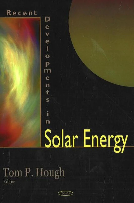 Recent Developments in Solar Energy - Nova Science Publishers