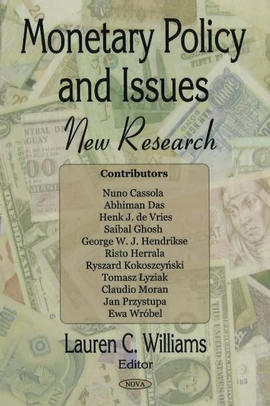 Monetary Policy and Issues: New Research