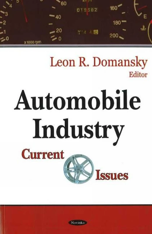 Automobile Industry: CAFE Standards, Tax Preferences and Insurance Costs: Current Issues