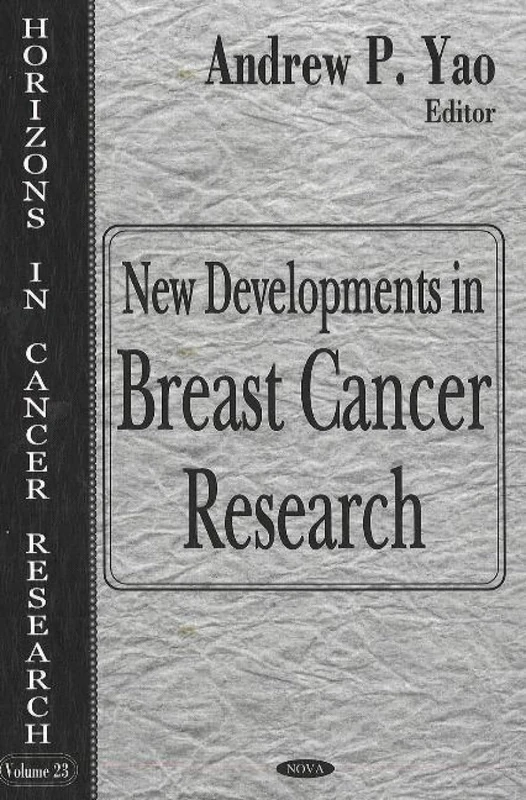 New Developments in Breast Cancer Research: 23 - Horizons in Cancer