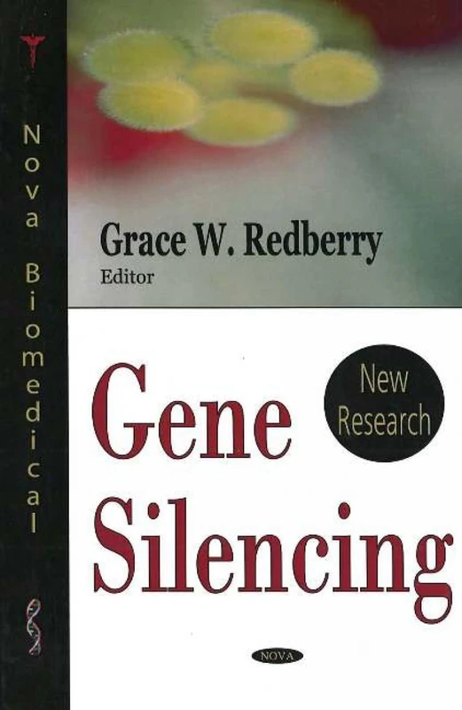 Gene Silencing: New Research - Nova Biomedical Book