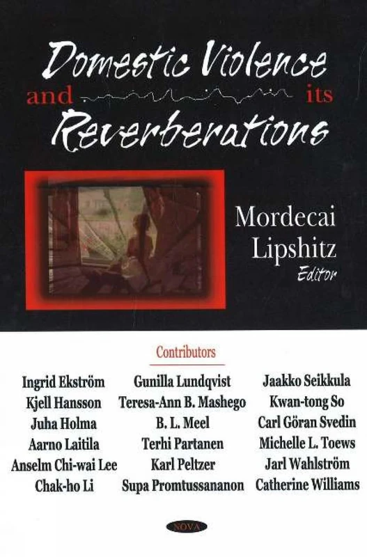 Domestic Violence and Its Reverberation