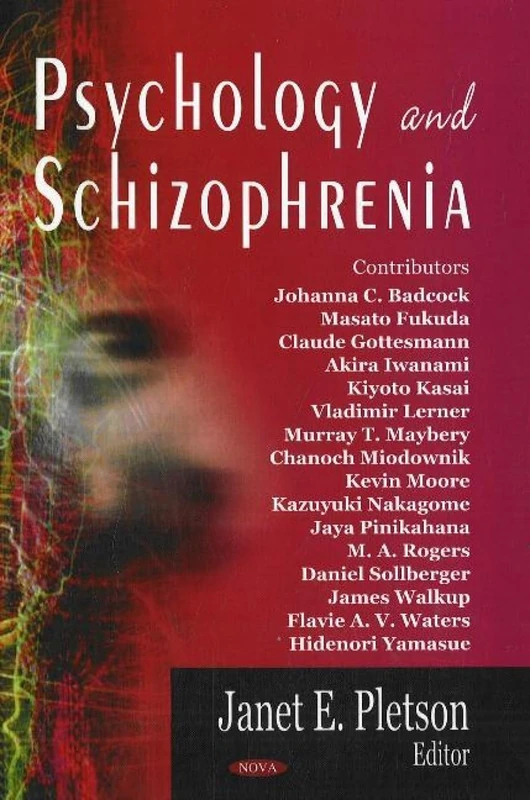 Psychology and Schizophrenia - Nova Biomedical Book