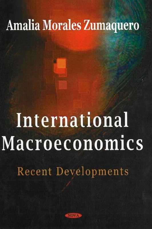 International Macroeconomics: Recent Developments - Nova Science